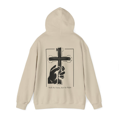 Walk By Faith, Not By Sight Hoodie