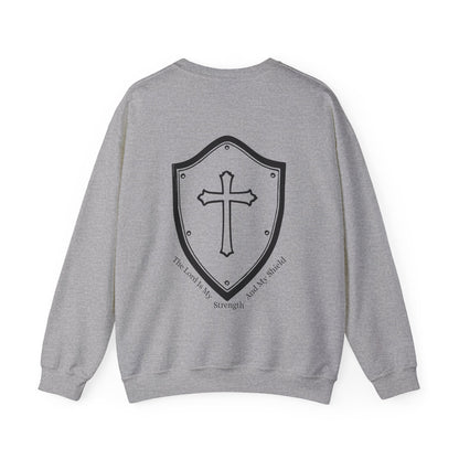 The Lord Is My Strength And My Shield Crewneck Sweatshirt