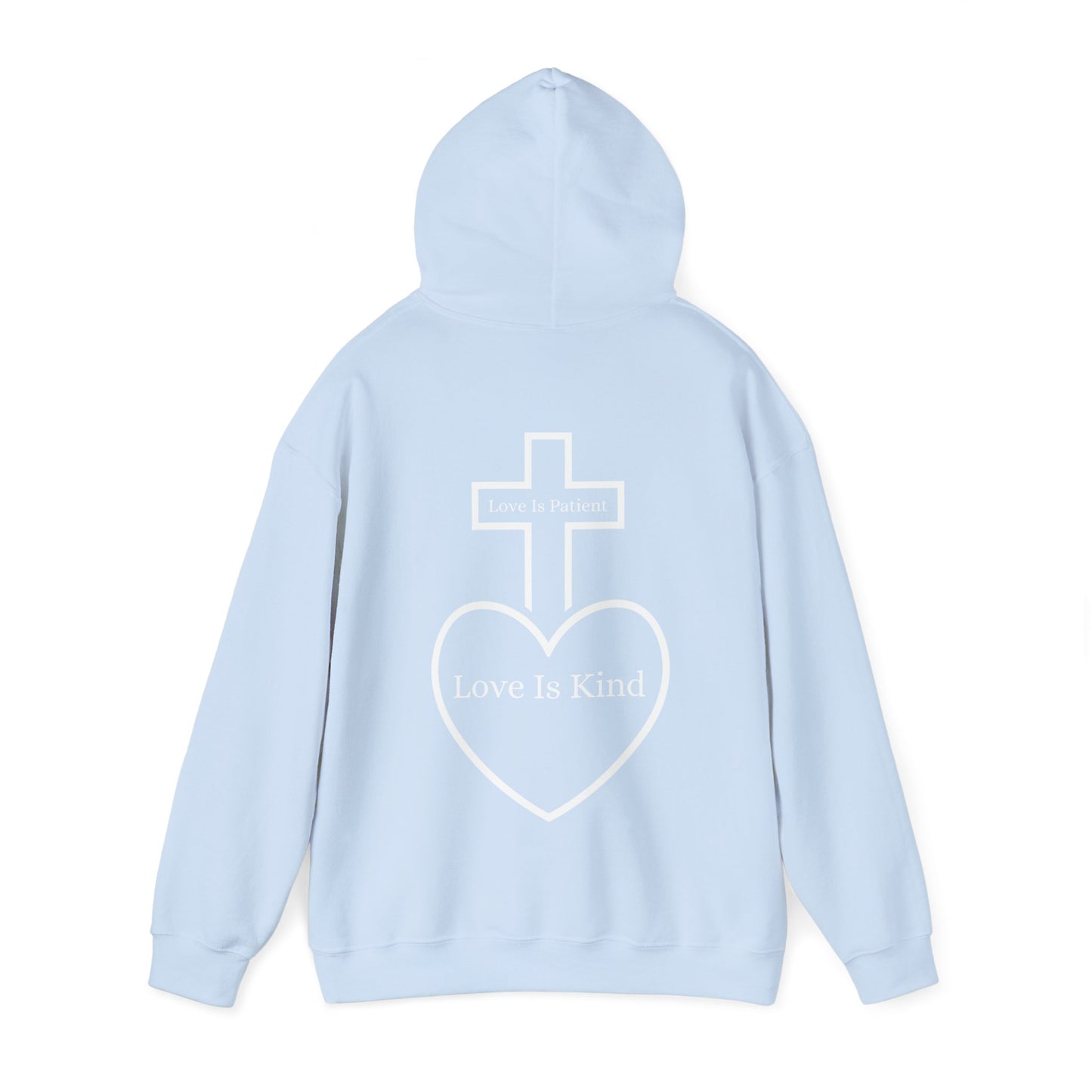 Love Is Patient, Love Is Kind Hoodie