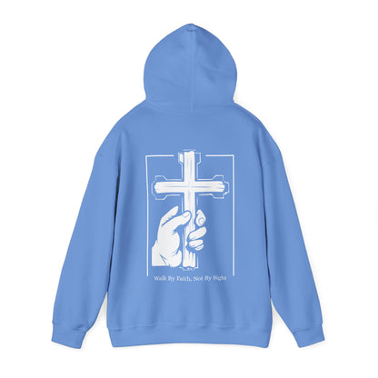 Walk By Faith, Not By Sight Hoodie