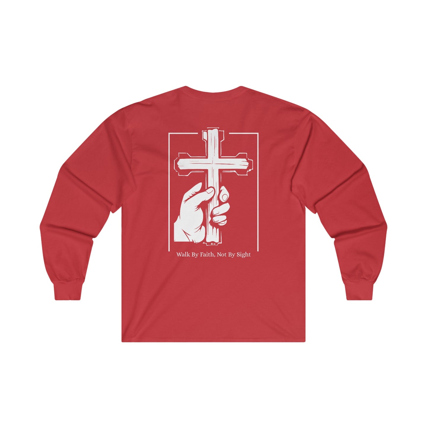 Walk By Faith Not By Sight Long Sleeve Tee