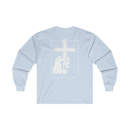 Walk By Faith Not By Sight Long Sleeve Tee