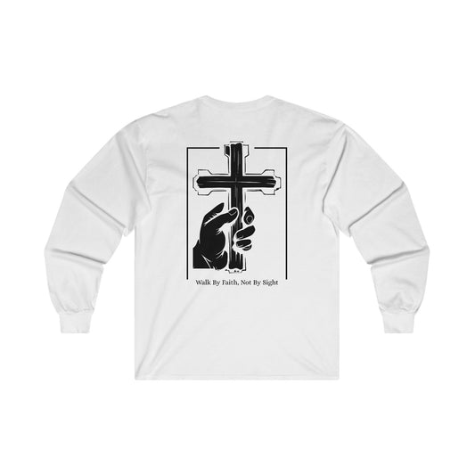 Walk By Faith Not By Sight Long Sleeve Tee