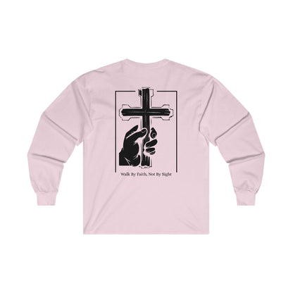 Walk By Faith Not By Sight Long Sleeve Tee