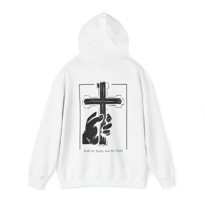 Walk By Faith, Not By Sight Hoodie