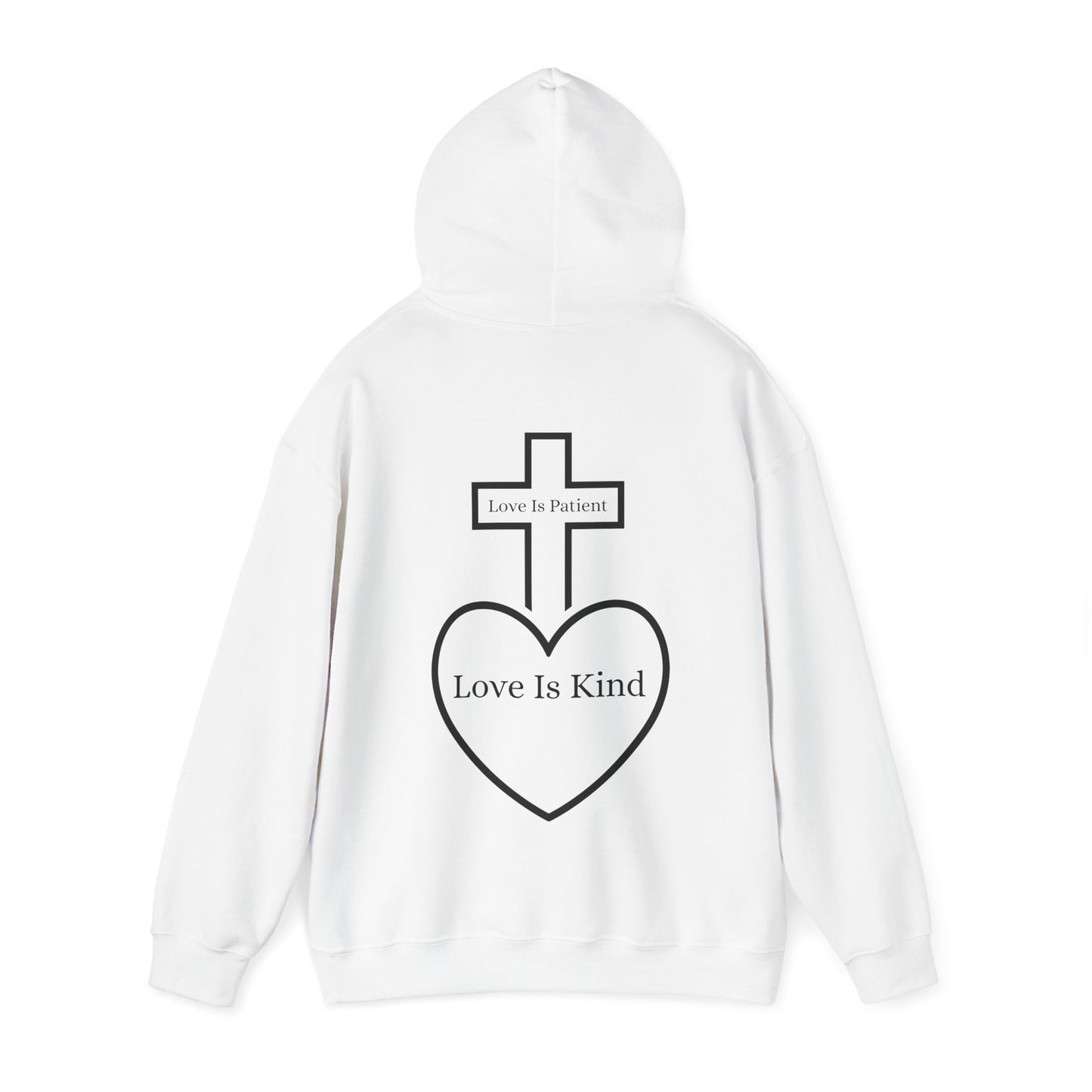 Love Is Patient, Love Is Kind Hoodie